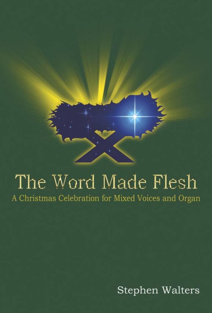 The Word Made Flesh